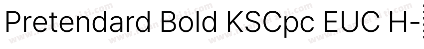 Pretendard Bold KSCpc EUC H字体转换